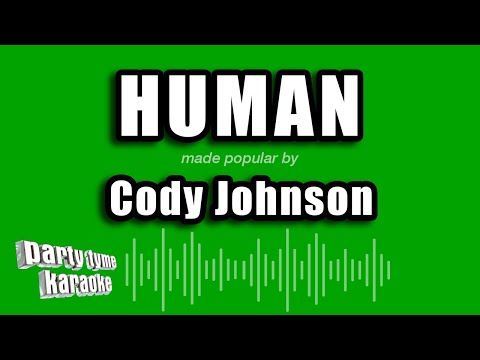 Cody Johnson - Human