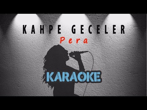 Pera - Kahpe Geceler