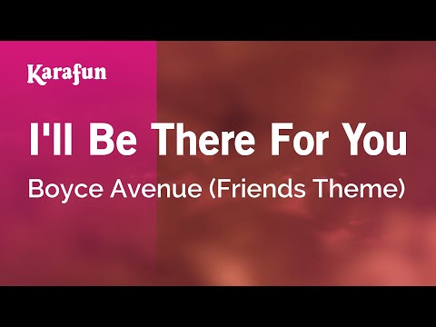 Boyce Avenue (Friends Theme) - I'll Be There for You