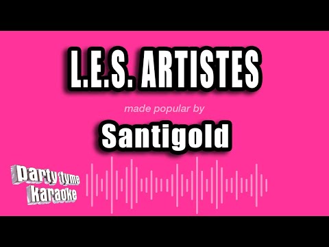 Santigold - L.e.s. Artistes