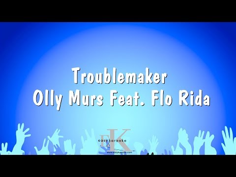 Olly Murs Feat. Flo Rida - Troublemaker
