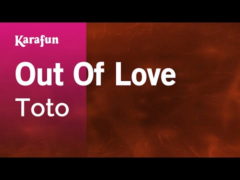 Toto - Out of Love