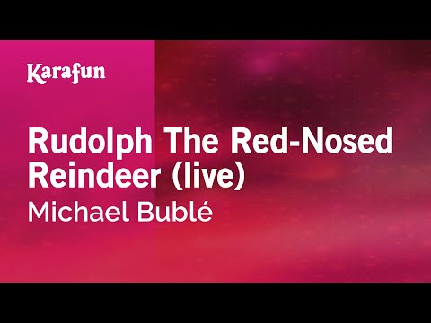 Michael Bublé - Rudolph The Red-Nosed Reindeer (live)