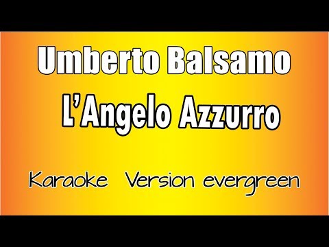 Umberto Balsamo - L' Angelo Azzurro