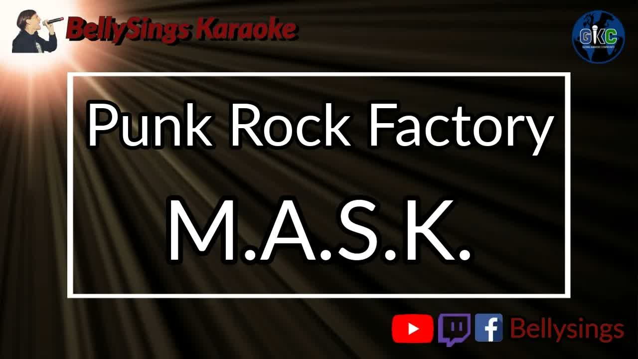 Punk Rock Factory - M.A.S.K.