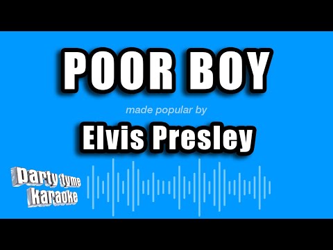 Elvis Presley - Poor Boy