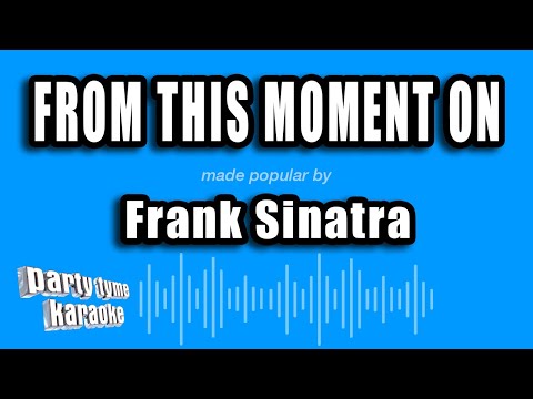 Frank Sinatra - From This Moment On