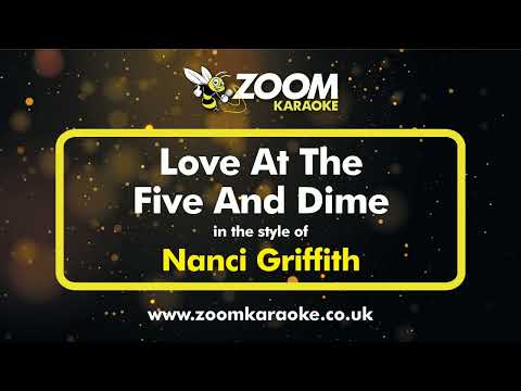 Nanci Griffith - Love At The Five And Dime
