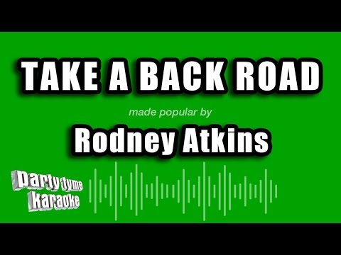 Rodney Atkins - Take A Back Road
