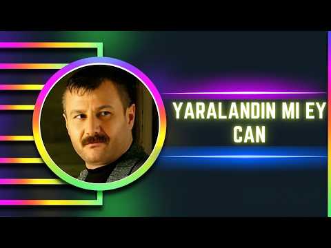 Azer Bülbül - Yaralandın Mı!