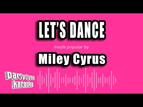 Miley Cyrus - Let's Dance