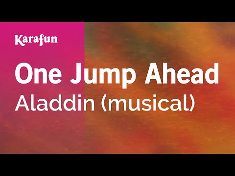 Aladdin (musical) - One Jump Ahead