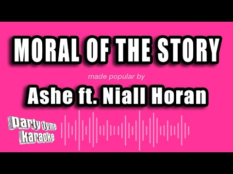 Ashe feat. Niall Horan - Moral of the Story