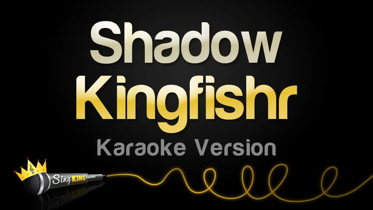 Kingfishr - Shadow