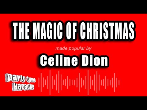 Celine Dion - The Magic of Christmas (God Bless Us Everyone)