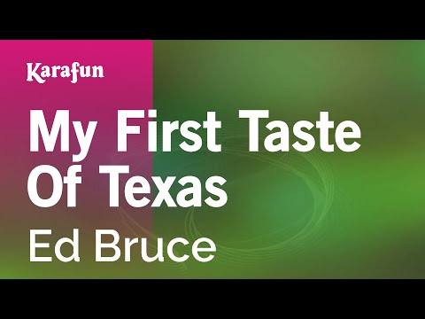 Ed Bruce - My First Taste of Texas