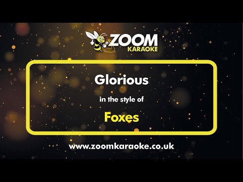 Foxes - Glorious