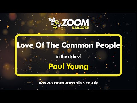 Paul Young - Love Of The Common People