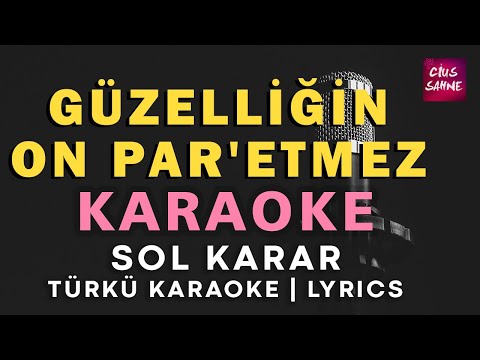 Güzelliğin On Par'etmez - Sol