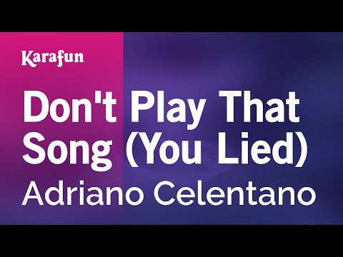 Adriano Celentano - Don't Play That Song (You Lied)