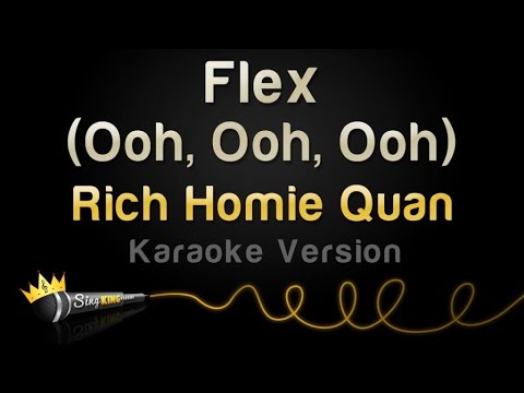 Rich Homie Quan - Flex (Ooh, Ooh, Ooh)