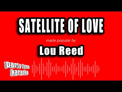 Lou Reed - Satellite of Love