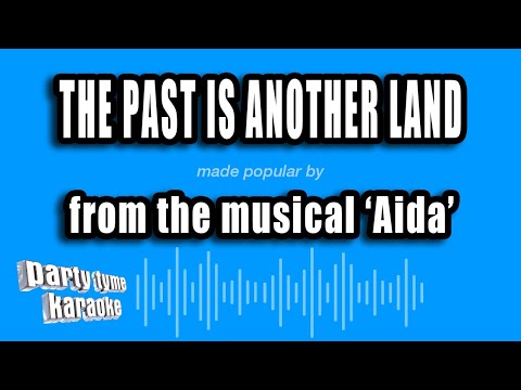 Aida - The Past Is Another Land