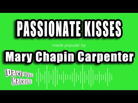Mary Chapin Carpenter - Passionate Kisses