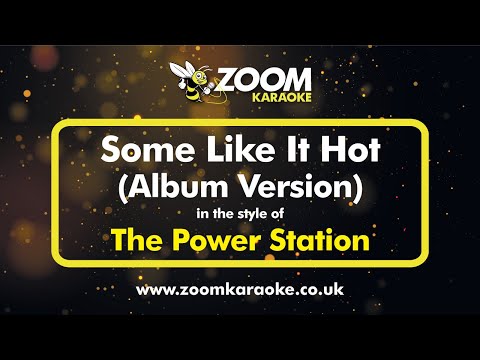 The Power Station - Some Like It Hot (Album Version)