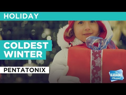Pentatonix - Coldest Winter
