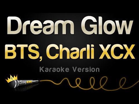BTS, Charli XCX - Dream Glow