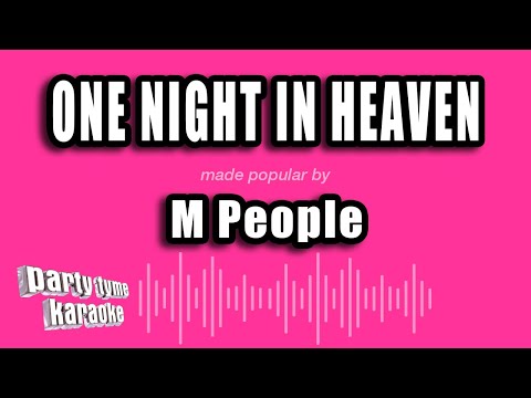M People - One Night In Heaven
