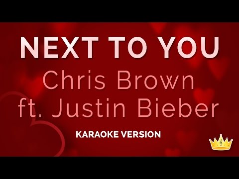 Chris Brown feat Justin Bieber - Next To You