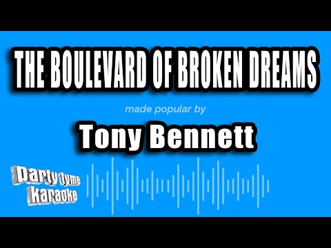 Tony Bennett - The Boulevard of Broken Dreams