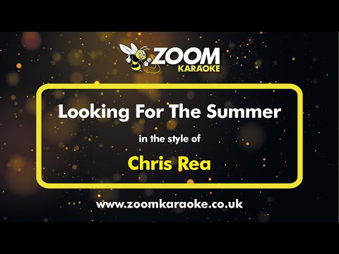 Chris Rea - Looking For The Summer