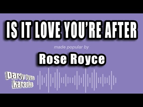 Rose Royce - Is It Love You're After