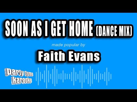 Faith Evans - Soon As I Get Home (Dance Mix)
