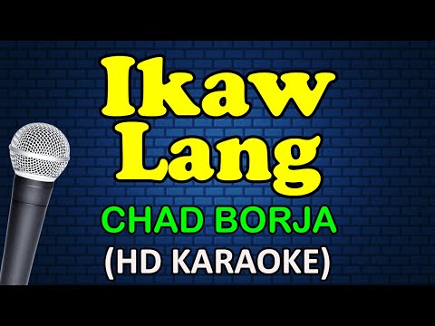 Chad Borja - IKAW LANG