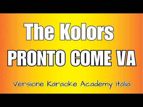 The Kolors - Pronto come va