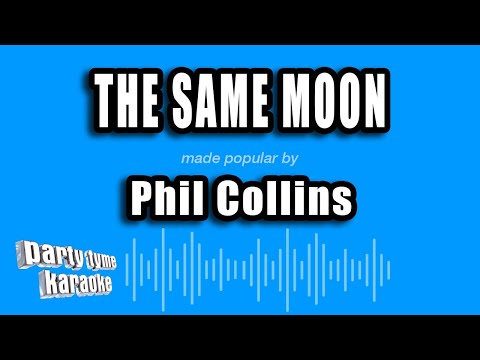 Phil Collins - The Same Moon