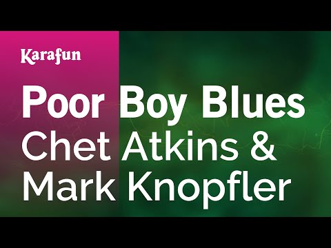 Chet Atkins & Mark Knopfler - Poor Boy Blues