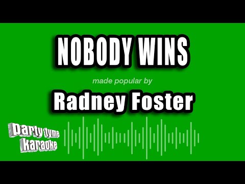 Radney Foster - Nobody Wins