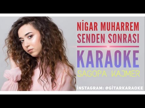 Nigar Muharrem - Senden Sonrası