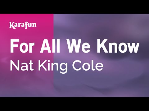 Nat King Cole - For All We Know