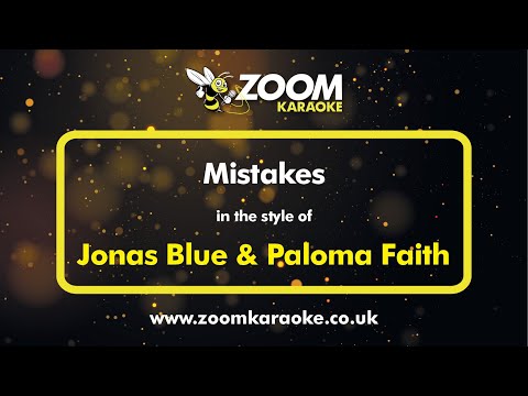 Jonas Blue & Paloma Faith - Mistakes