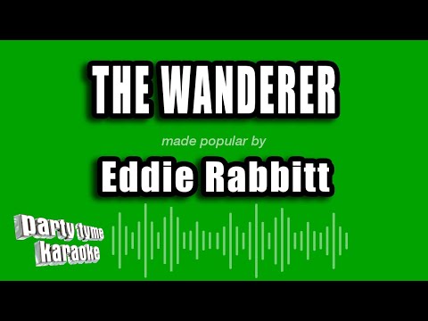 Eddie Rabbitt - The Wanderer