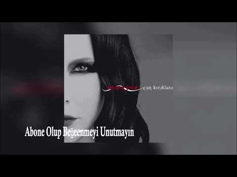 Şebnem Ferah - Can Kırıkları
