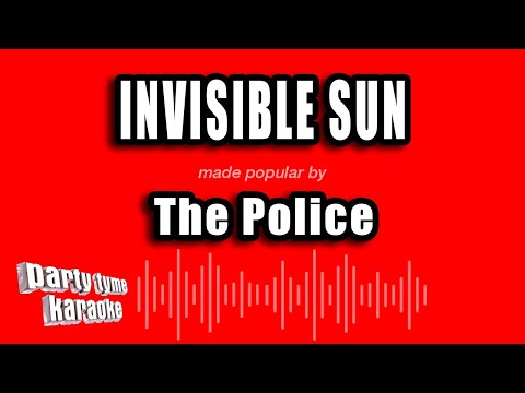The Police - Invisible Sun