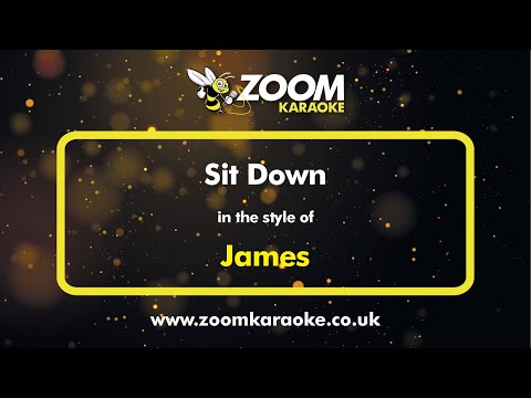 James - Sit Down
