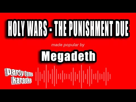 Megadeth - Holy Wars - The Punishment Due